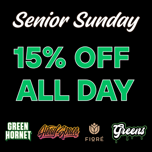 Enjoy 15% off for Seniors on Sunday at Greens Cannabis in Sunland Park